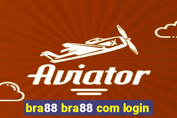 bra88 bra88 com login
